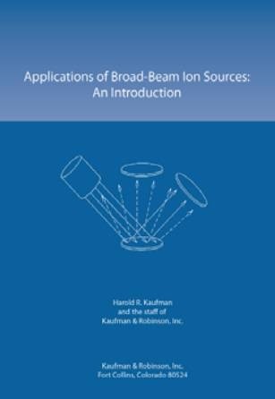 Book &quot;Applications of Broad-Beam Ion Sources&quot;